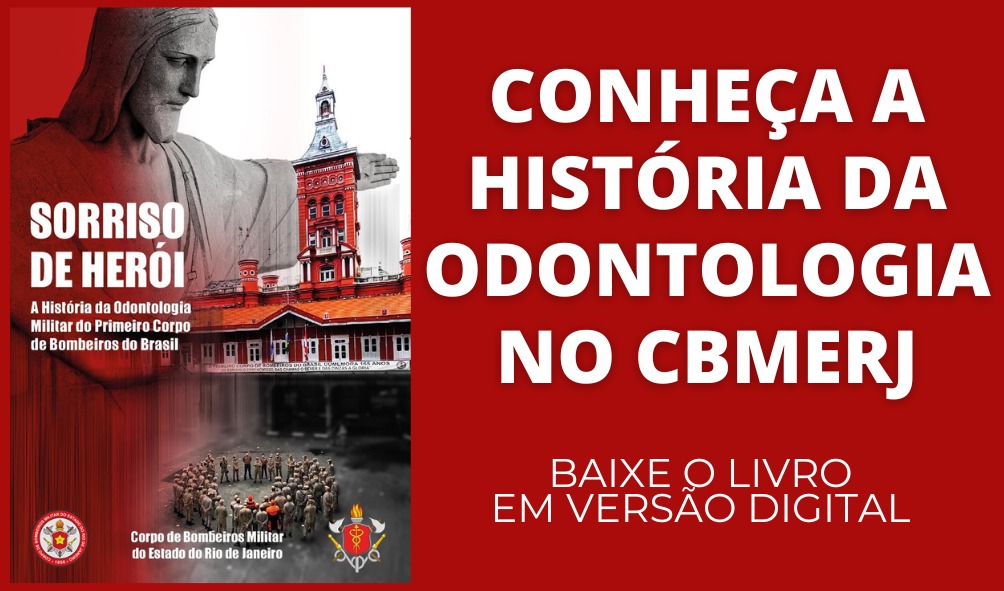 História da Odontologia Militar do CBMERJ